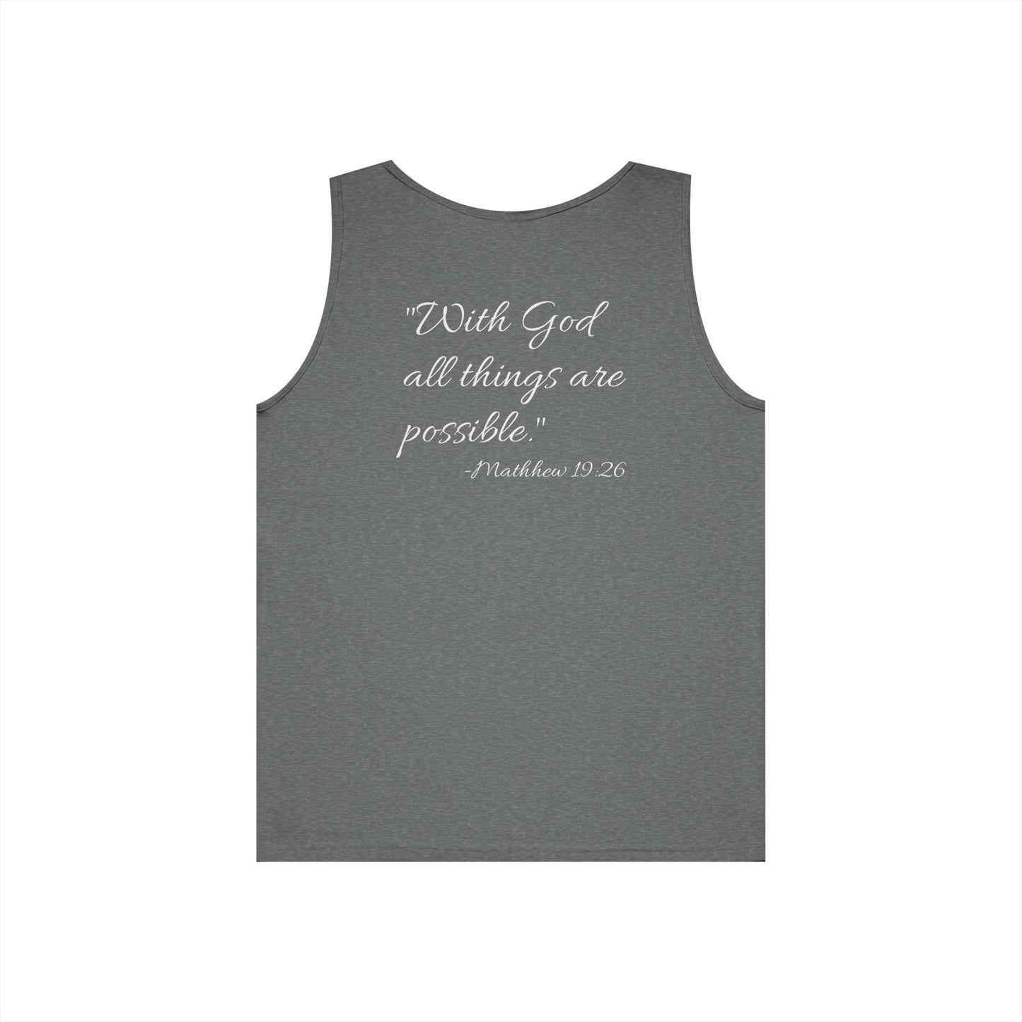 "With God all things are possible" motivational Tank