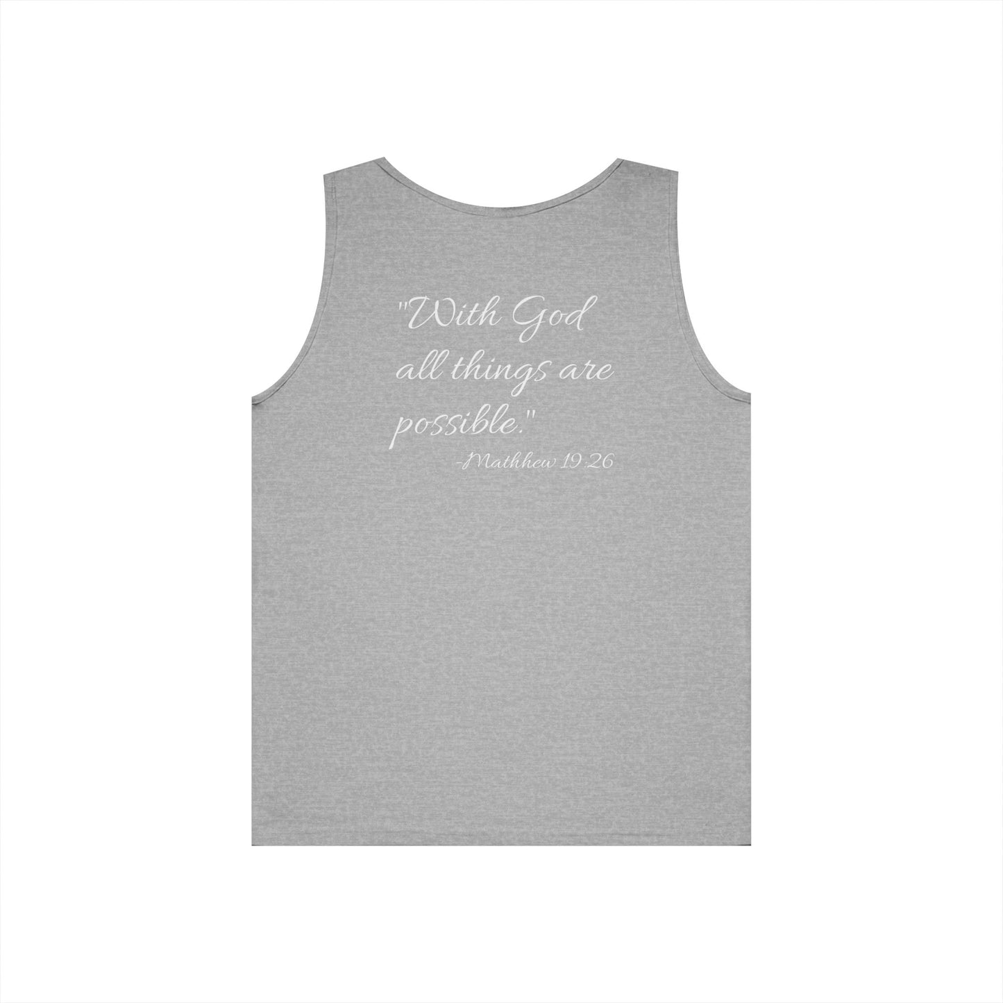 "With God all things are possible" motivational Tank